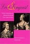 LOVE AND CONQUEST: PERSONAL CORRESPONDENCE OF CATHERINE THE GREAT AND PRINCE GRIGORY POTEMKIN
