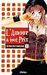 L'Amour � tout prix, Tome 1 :