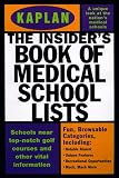 The Insider's Book of Medical School Lists