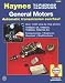 Books : The Haynes General Motors Automatic Transmission Overhaul Manual (Techbook Series)