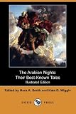 The Arabian Nights, Their Best-Known Tales (Illustrated Edition) (Dodo Press)
