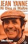 Jean Yanne : Ni Dieu, ni Ma�tre (m�me nageur)