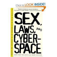 Sex, Laws, and Cyberspace: Freedom and Censorship on the Frontiers of the Online Revolution