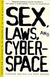 View Book 'Sex, Laws, and Cyberspace: Freedom and Censorship on the Frontiers of the Online Revolution'