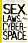 Sex, Laws, and Cyberspace: Freedom and Censorship on the Frontiers of the Online Revolution