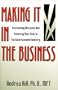Making It in the Business: Overcoming Obstacles and Achieving Your Goals in the Entertainment Industry