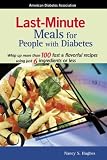 Last Minute Meals for People with Diabetes