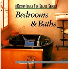Bedrooms & Baths (Design Ideas for Small Spaces)