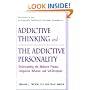 Addictive Thinking and the Addictive Personality