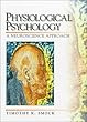 Physiological Psychology : A Neuroscience Approach