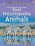  : First Encyclopedia of Animals (Usborne First Encyclopaedias)