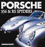 Porsche: 356 & Rs Spyders
