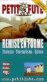 Remise en forme : thalasso, thermalisme, baln�o