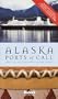 Fodor's Alaska Ports of Call, 5th Edition: What to See & Do When You Go Ashore (Special-Interest Titles)