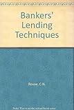 Bankers' lending techniques