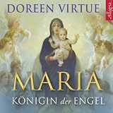 Zoom Produkt-Bild: Maria - K&ouml;nigin der Engel
