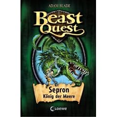 Beast Quest 02. Sepron, K�nig der Meere