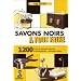 Savons noirs � tout faire : Trucs et astuces naturels et �cologiques, adresses utiles