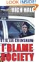 Otis Lee Crenshaw: I Blame Society