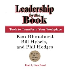 Leadership by the Book: Tools to Transform Your Workplace