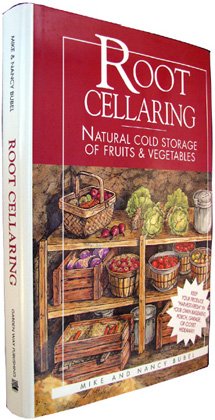 Root Cellaring: Natural Cold Storage of Fruits and Vegetables