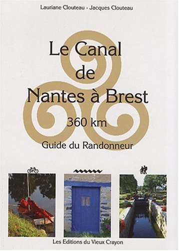 Buy Canal de Nantes a Brest - Guide du Randonneur (Edition 2008-2009) online at Discounted New and Used prices. Delivered to your door with City Travel Guides.com