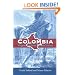 Colombia: Fragmented Land, Divided Society (Latin American Histories)