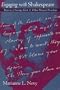 Engaging with Shakespeare: Responses of George Eliot and other Women Novelists