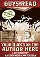 Guys Read: Your Question for Author Here: A Short Story from Guys Read: Funny Business