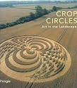 Crop Circles: Art in the Landscape