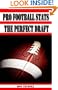 The Perfect Draft - 2011 (Pro Football Stats)