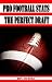 The Perfect Draft - 2011 (Pro Football Stats)