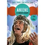 Aniene. Troppi tuoni � come nessun tuoni. DVD. Con librodi Corrado Guzzanti