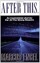 After This... An Inspirational Journey for All the Wrong Reasons