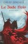 Le Cycle d'Ea, Tome 5 : Le jade noir
