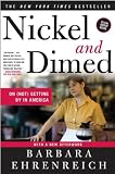  : Nickel and Dimed: On (Not) Getting By in America
