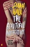 The beautiful indifference