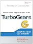 Rapid Web Applications with TurboGears: Using Python to Create Ajax-Powered Sites (Prentice Hall Open Source Software Development)