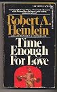 Time Enough For Love