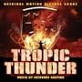 Tropic Thunder Score