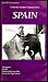 Spain: The Modern Europe Series (Geography, History, Culture, Industry and Government...