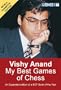 Vishy Anand: My Best Games of Chess
