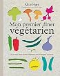 Mon premier d�ner v�g�tarien