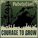 Courage To Grow