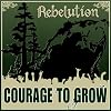 Courage to Grow Courage to Grow