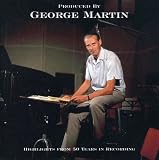 Produced By George Martin: Highlights from 50 Years in Recording