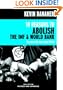 10 Reasons to Abolish the IMF & World Bank (Open Media Series)