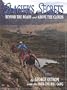 Glacier's Secrets: Volume 1; Beyond the Roads and Above the Clouds