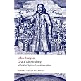 Grace Abounding: With Other Spiritual Autobiographies (Oxford World's Classics)