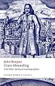 Grace Abounding: with Other Spiritual Autobiographies (Oxford World's Classics)